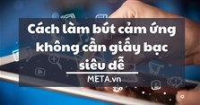 3 Cách làm bút cảm ứng không cần giấy bạc siêu dễ