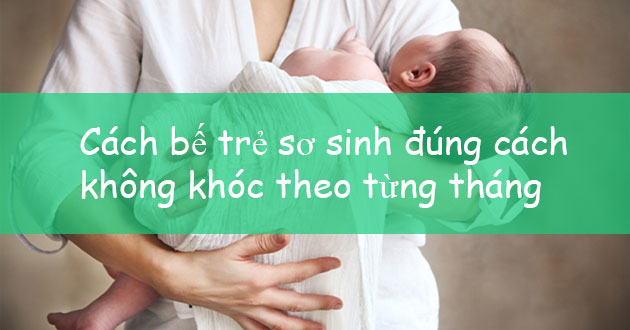 Cách bế trẻ sơ sinh