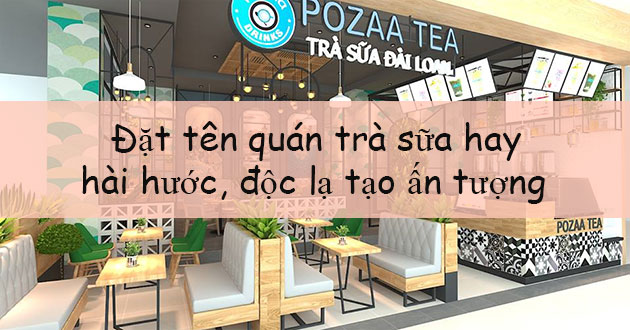 Tên quán trà sữa Tên quán trà sữa