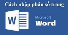 Cách viết phân số trong Word