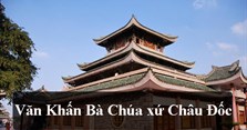 Văn khấn bà chúa xứ Châu Đốc