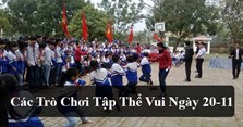 Những trò chơi tập thể ngày 20/11