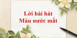 Lời bài hát Màu nước mắt - Nguyễn Trần Trung Quân