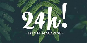 Lời Bài Hát 24h - LyLy - Magazine