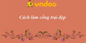 Cách làm cổng trại 26/3