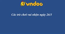 Các trò chơi ngày 26/3