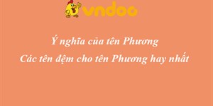 Ý nghĩa tên Phương