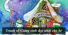 Tranh vẽ về đề tài giáng sinh đẹp nhất