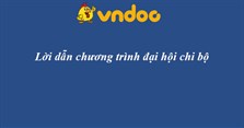 Lời dẫn chương trình đại hội chi bộ