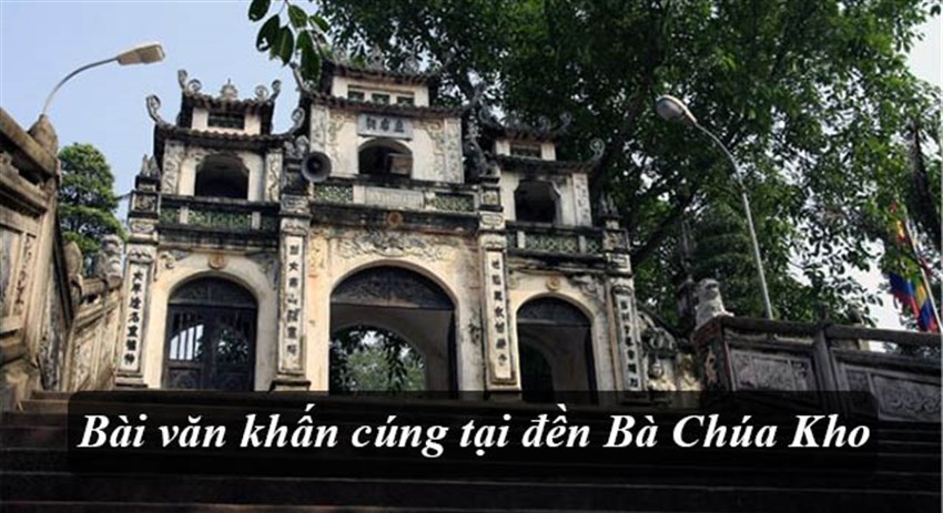 Bài văn khấn cúng tại đền Bà Chúa Kho