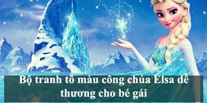 Bộ tranh tô màu công chúa Elsa dễ thương cho bé gái