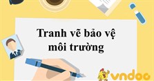 Tranh vẽ bảo vệ môi trường