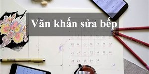 Văn khấn sửa bếp