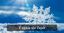 Ý nghĩa tên Tuyết