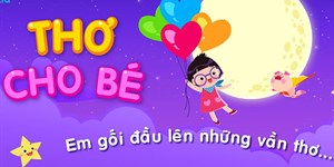 Tuyển tập thơ hay cho bé