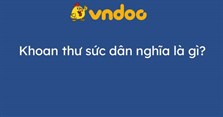 Khoan thư sức dân nghĩa là gì?