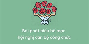 Diễn văn bế mạc hội nghị cán bộ công chức