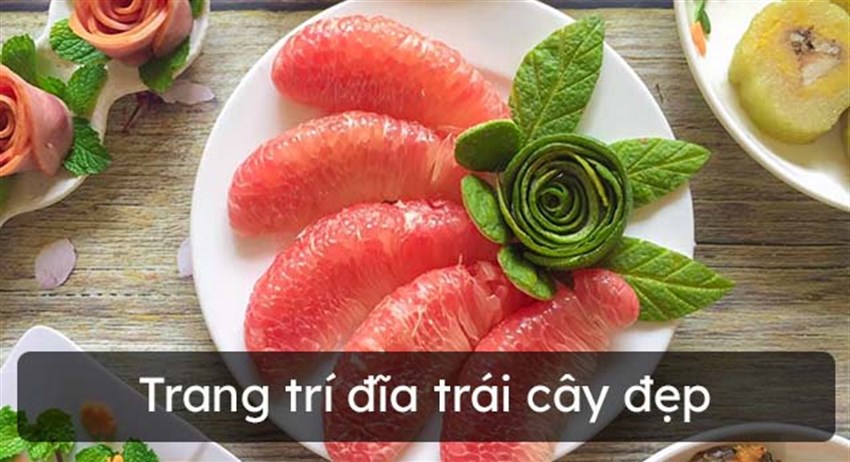 Trang trí đĩa trái cây đẹp