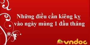 Những điều cần kiêng kỵ vào ngày mùng 1 đầu tháng