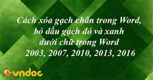 Cách xóa gạch chân trong Word, bỏ dấu gạch đỏ và xanh dưới chữ trong Word