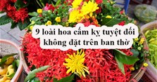 9 loài hoa cấm kỵ tuyệt đối không đặt trên ban thờ