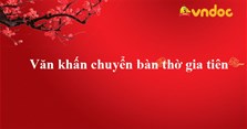 Văn khấn chuyển bàn thờ gia tiên