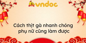 Cách thịt gà đúng cách và nhanh nhất