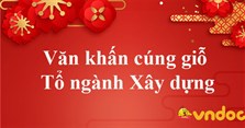 Văn khấn cúng giỗ Tổ ngành Xây dựng