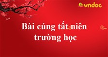 Bài cúng tất niên trường học