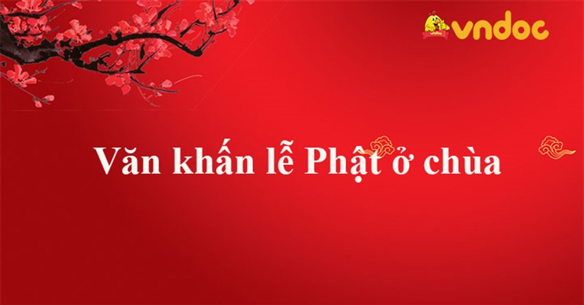 Văn khấn lễ Phật ở chùa