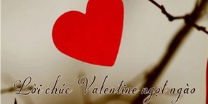 Tin nhắn cho ngày Valentine