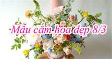 Tổng hợp mẫu cắm hoa đẹp cho ngày Quốc tế Phụ nữ
