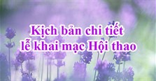 Kịch bản chi tiết lễ khai mạc Hội thao