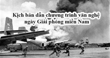 Lời dẫn chương trình văn nghệ ngày 30/04