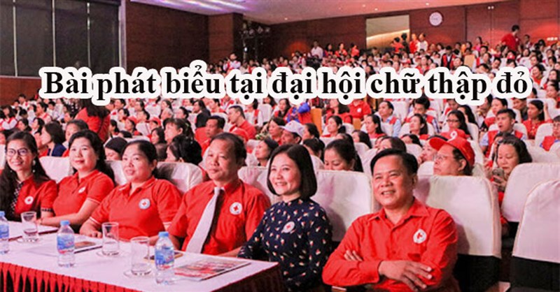 Bài phát biểu tại đại hội chữ thập đỏ
