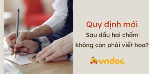 Sau dấu hai chấm có phải viết hoa không?