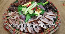 11 món ăn cấm kỵ trong ngày mùng 1 để không gặp xui