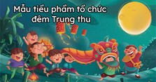 Mẫu tiểu phẩm tổ chức đêm Trung thu 2025