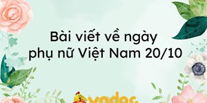 Bài viết về ngày phụ nữ Việt Nam 20/10