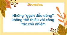 Những “gạch đầu dòng” không thể thiếu với công tác chủ nhiệm