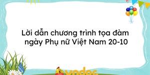 Lời dẫn chương trình tọa đàm ngày Phụ nữ Việt Nam 20-10