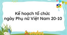Kế hoạch tổ chức ngày Phụ nữ Việt Nam 20-10
