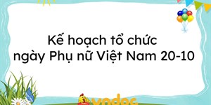 Kế hoạch tổ chức ngày Phụ nữ Việt Nam 20-10