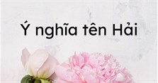 Ý nghĩa tên Hải