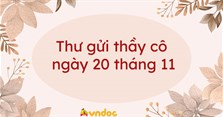 Thư gửi thầy cô ngày 20 tháng 11