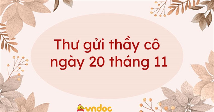 Thư gửi thầy cô ngày 20 tháng 11