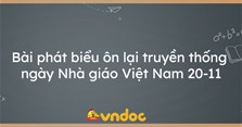 Bài phát biểu ôn lại truyền thống ngày Nhà giáo Việt Nam 20-11