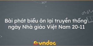 Bài phát biểu ôn lại truyền thống ngày Nhà giáo Việt Nam 20-11