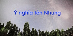 Ý nghĩa tên Nhung