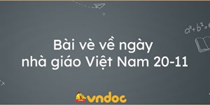 Bài vè về ngày nhà giáo Việt Nam 20-11